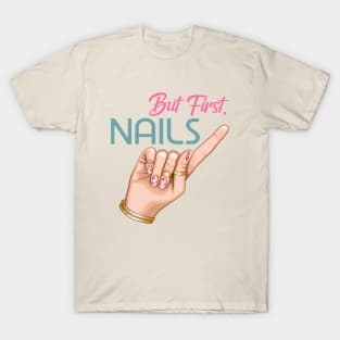 First Nails T-Shirt